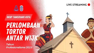 Perlombaan Tortor Antar Wijk 1100 Wib 26 Agustus 2023 HKBP Tangerang Kota [upl. by Lodovico]