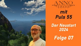 AnnoDienstag mit Puls 55 ⛵ Der Neustart 2024  Folge 07  Tüdeln mit Puls 55 [upl. by Aileve]