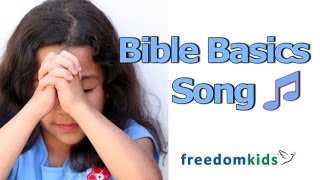 Kids Worship Songs  Bible Basics Song  Freedom Kids [upl. by Meehyr]