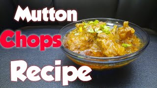 MUTTON CHOPS GRAVY STYLE  TASTY amp YUMMY SIMPLE DISH [upl. by Faxun850]