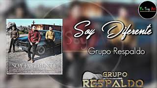 Soy Diferente  Grupo Respaldo Video Lyric [upl. by Mackay]