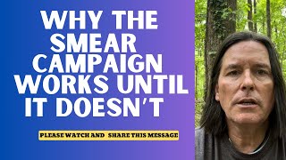 WHY THE SMEAR CAMPAIGN WORKS UNTIL IT DOESN’T [upl. by Yraccaz]