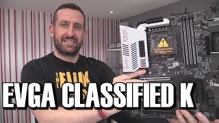 EVGA Z370 Classified K Motherboard Review [upl. by Constance]