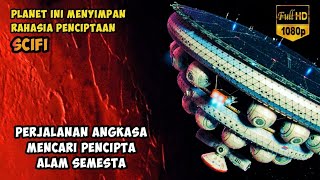 PERJALANAN ANGKASA MENCARI PENCIPTA ALAM SEMESTA  ALUR CERITA FILM FORSAKEN [upl. by Luap724]