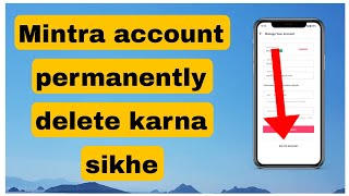 Mintra account permanently delete kaise kare  delete kaise kare mintra account [upl. by Garretson]