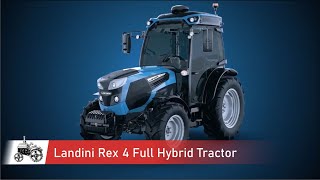 Landini Rex 4 Full Hybrid Tractor [upl. by Dillon]