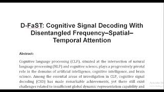 D FaST Cognitive Signal Decoding With Disentangled Frequency–Spatial–Temporal Attention [upl. by Ibur]