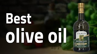 Top 10 Best Olive Oils in 2024  Olive Oils of the Year [upl. by Caesar]