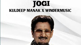 JOGI REMIX KULDEEP MANAK X WINDERMUSIC OLD UINFO remix music remixsong [upl. by Ssitruc]