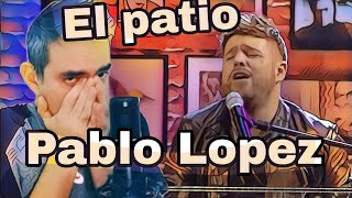 Pablo Lopez Reaccion a quotEl Patioquot [upl. by Savory352]