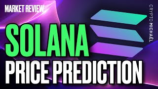 SOLANA SOL PRICE PREDICTION 🚀 [upl. by Suired]