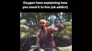 oxygen fans explaining why you need it [upl. by Haram]