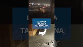 Lluvias torrenciales en España ahora inundan calles de Tarragona shorts [upl. by Ymmor]