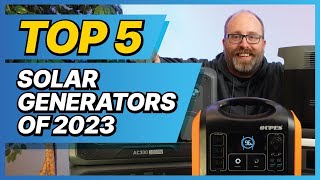 Top 5 Solar Generators of 2023 [upl. by Nuahsal]