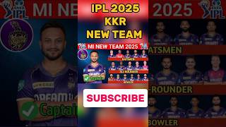 KKR New squad IPL 2025 ipl2025 kkr kkrnewcaptain sakib winner edit ytshorts shorts viral [upl. by Mendive]