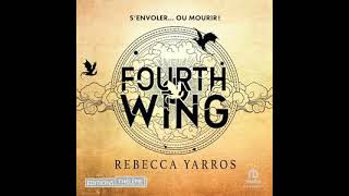 Rebecca Yarros  The Empyrean 1  Fourth Wing  Livre Audio  Romance  Francais Complet  11 [upl. by Kinsler]