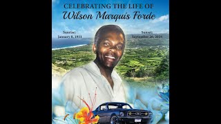 CELEBRATING THE LIFE OF WILSON MARQUIS FORDE [upl. by Yaker]