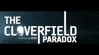 The Cloverfield Paradox  Omni at the Movies [upl. by Kosey487]