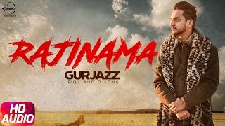 Rajinama Full Audio Song  Gurjazz  Punjabi Audio Song Collection  Speed Records [upl. by Parfitt]