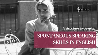 A structured approach to developing spontaneous speech in English [upl. by Kecaj]