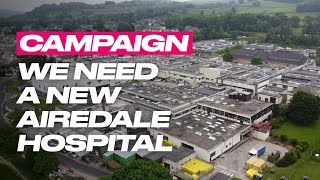 Why we need a new Airedale Hospital [upl. by Goeger]