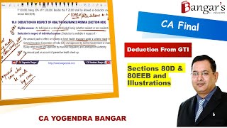 Deduction from GTI  Sections 80D to 80EEB  CA Final Nov 2023 Exams by CA Yogendra Bangar [upl. by Allyson]