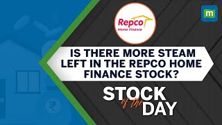 Repco Home Finance’s valuation is undemanding even after the sharp rally  Stock Of The Day [upl. by Julio]