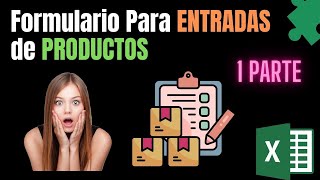 🟢 PARTE 1  Simplifica tus ENTRADAS de Productos Tutorial de Formulario en VBA  Aprendamos Excel [upl. by Joy749]