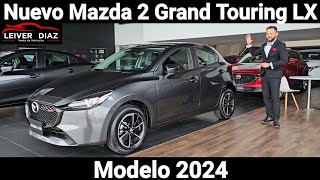 Nuevo Mazda 2 Grand Touring LX Modelo 2024 [upl. by Gathard425]