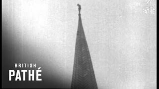 A Daring Prank Steeplejack Climbs Church Spire 1920 [upl. by Margeaux]