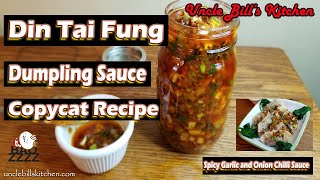 Din Tai Fung Dumpling Sauce Copy Cat Recipe  Asian Spicy Garlic and Onion Chili Sauce Recipe [upl. by Conlan]