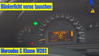 Blinker vorne defekt tauschen W203 Mercedes C Klasse [upl. by Kuehn309]