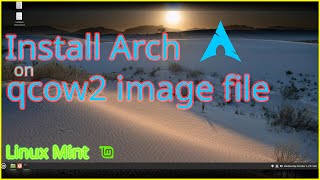 Install Arch on Qcow2 Image  arch linux  qemu  arch install  virtual disk image [upl. by Lynnea]