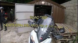 ROAD TRIP MOTO NORTERN IRELAND  TT 24 [upl. by Colin778]