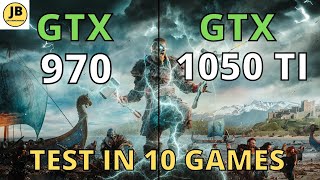 GTX 970 VS GTX 1050 TI IN 2022  TEST IN 10 GAMES [upl. by Nnyloj]