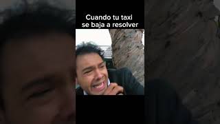 El mejor viaje de mi vida humor comedia sketch meme lol taxi [upl. by Moe]