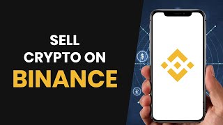 How To EASILY Sell Crypto on Binance FULL GUIDE [upl. by Valencia122]