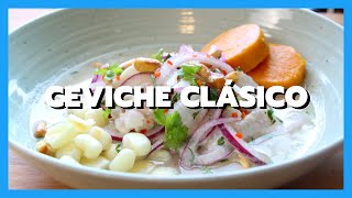 CEVICHES PERUANOS  EP 01  EL CEVICHE CLÁSICO Y LA LECHE DE TIGRE [upl. by Hosfmann]