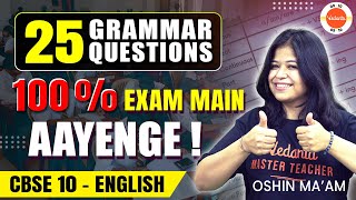 25 Grammar Questions 📚🔥 100 Guaranteed for Class 10 English Board Exam 🚀  CBSE 2024 Revision [upl. by Arahc]