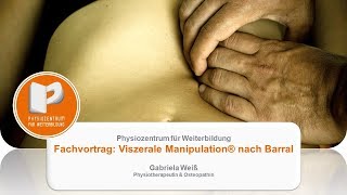 Fachvortrag Viszerale Manipulation Physiozentrum für Weiterbildung [upl. by Camel]