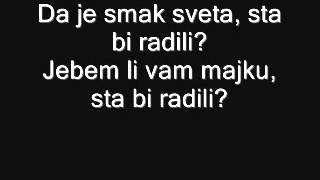 13 Famlily  Da je smak sveta Lyrics [upl. by Eimma44]