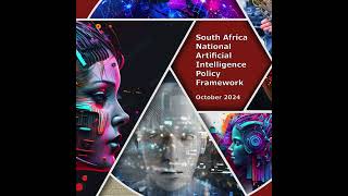 SA National AI Policy Framework Podcast Discussion [upl. by Allayne462]