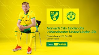 PREMIER LEAGUE 2 LIVE  Norwich City Under21s v Manchester United Under21s [upl. by Yovonnda765]