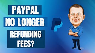 PayPal Fees No Longer Being Refunded [upl. by Lundin]