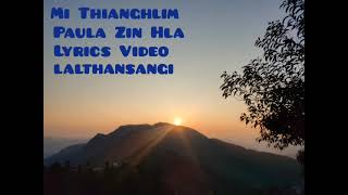 LALTHANSANGI  Paula zin hla Lyrics Video [upl. by Daberath]