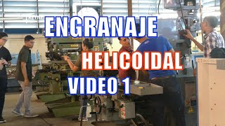 Como hacer un🛠💪 Engranaje Helicoidal paso a paso Vídeo 1 en Maquinado Industrial💓👌tecnología🚀🔌 [upl. by Ettennal]