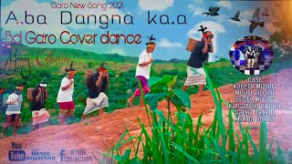 a•ba dangna ka•a usha uthupgaro new cover dance  Mrong collection [upl. by Doggett]