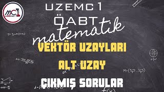 VEKTÖR UZAYLARIALT UZAY ÇIKMIŞ SORULAR [upl. by Ynaffad137]