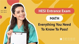 HESI Entrance Exam Math HOW TO PASS  WHAT TO STUDY  MATH NOTES INCLUDED [upl. by Dermot]