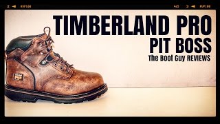 TIMBERLAND PRO PITBOSS  The Boot Guy Reviews [upl. by Lauro]